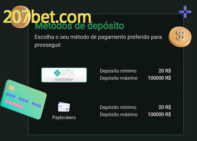 O cassino 207bet.combet oferece uma grande variedade de métodos de pagamento