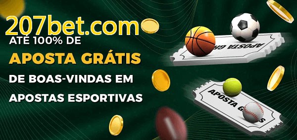 207bet.combet Ate 100% de Aposta Gratis